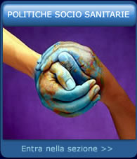 Entra nella sezione POLITICHE SOCIO-SANITARIE